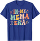 Retro Groovy In My Mema Era Mother's Day Gifts Women T-Shirt - T-Shirt | Royal