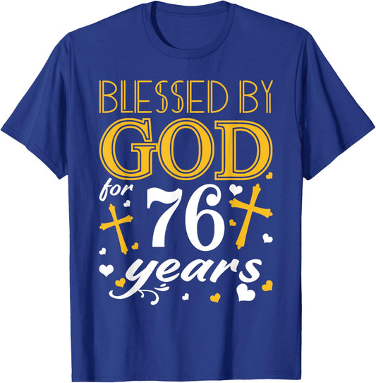 Vintage Blessed By God For 76 Years Happy 76th Birthday T-Shirt - T-Shirt | Royal