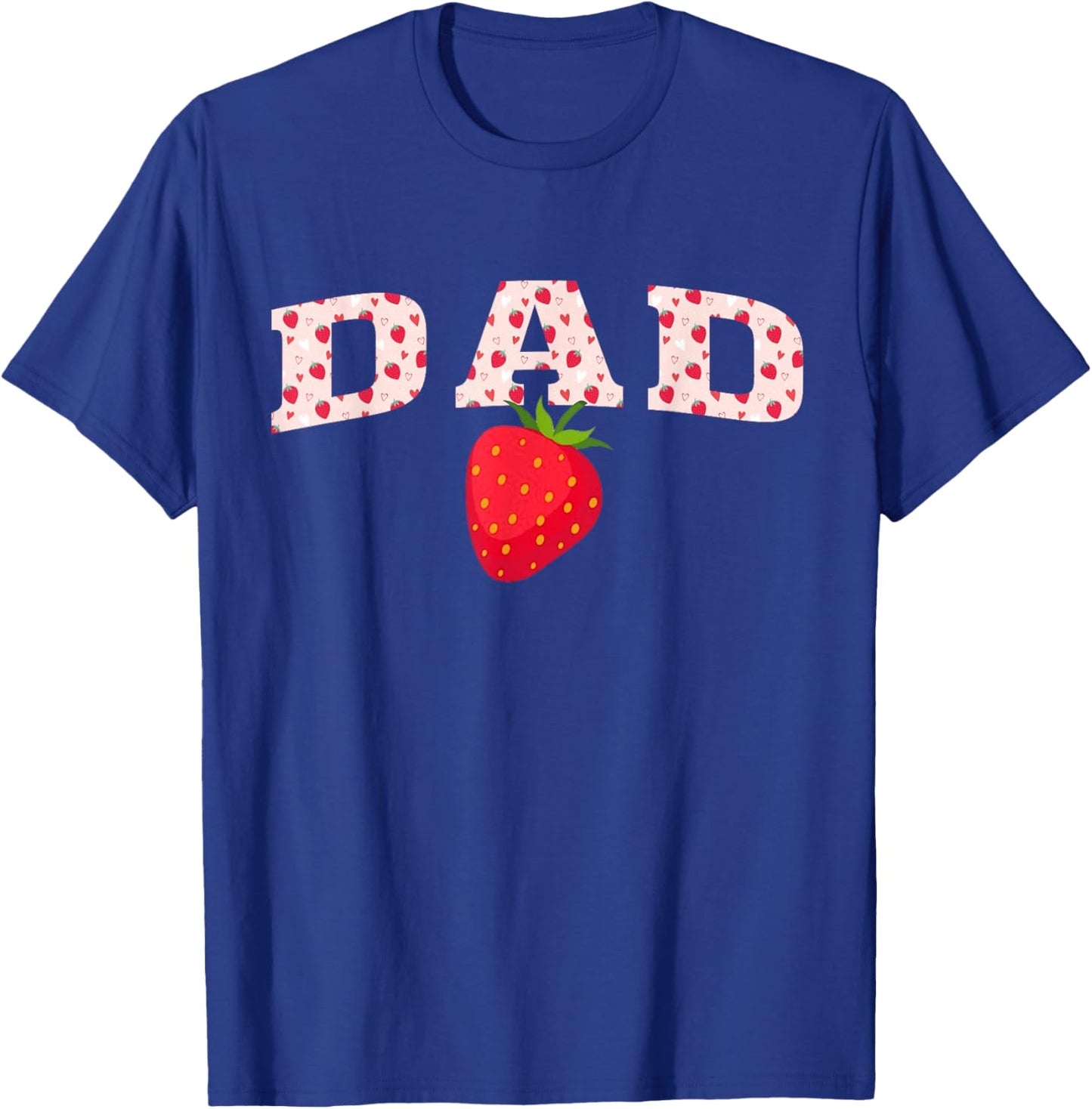Dad First Birthday Strawberry Family Matching T-Shirt - T-Shirt | Royal