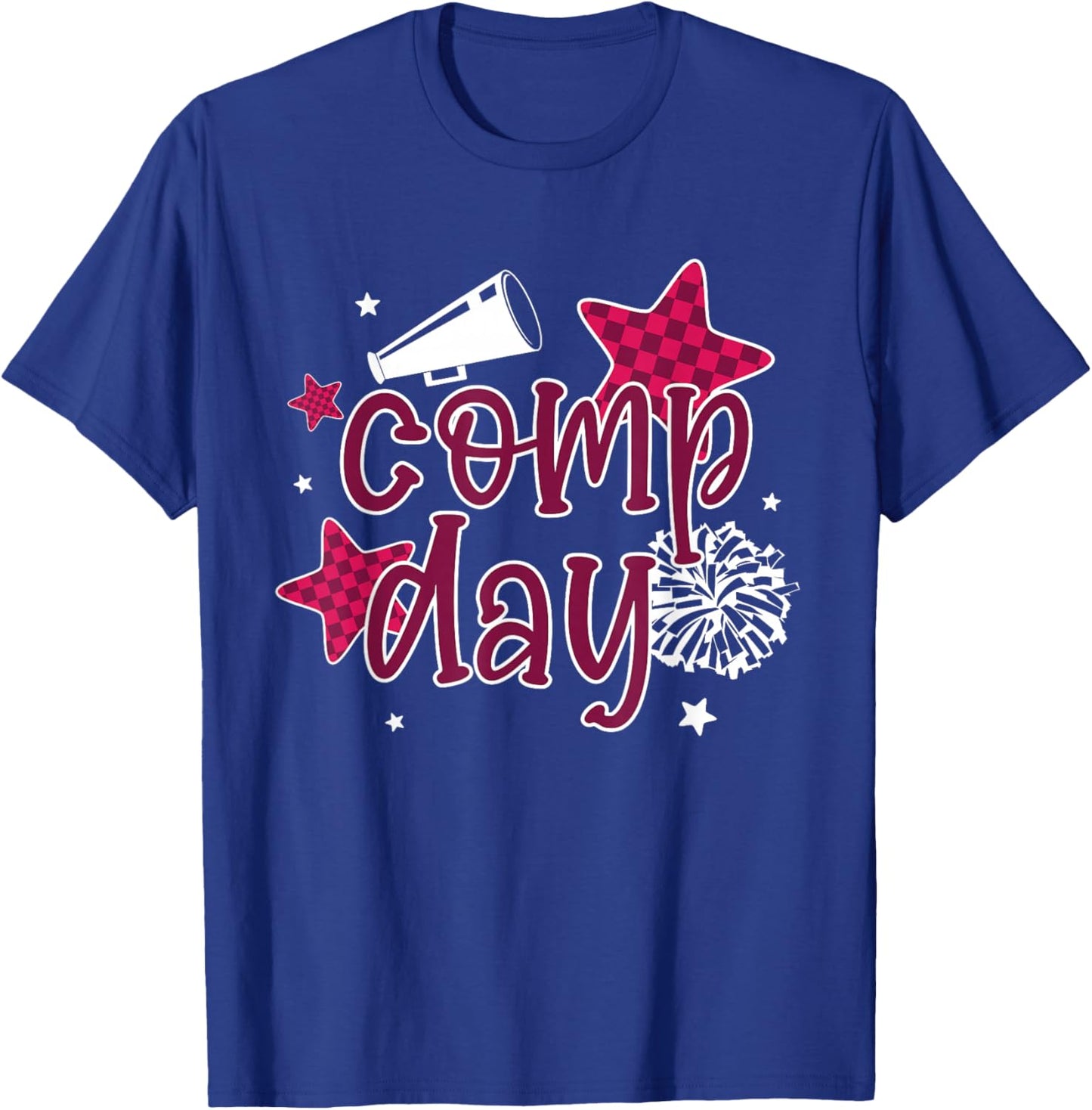 Cheer Comp Day Cheerleading Competition Day Cheerleader T-Shirt - T-Shirt | Royal