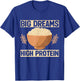 Big Dreams High Protein Quinoa T-Shirt - T-Shirt | Royal