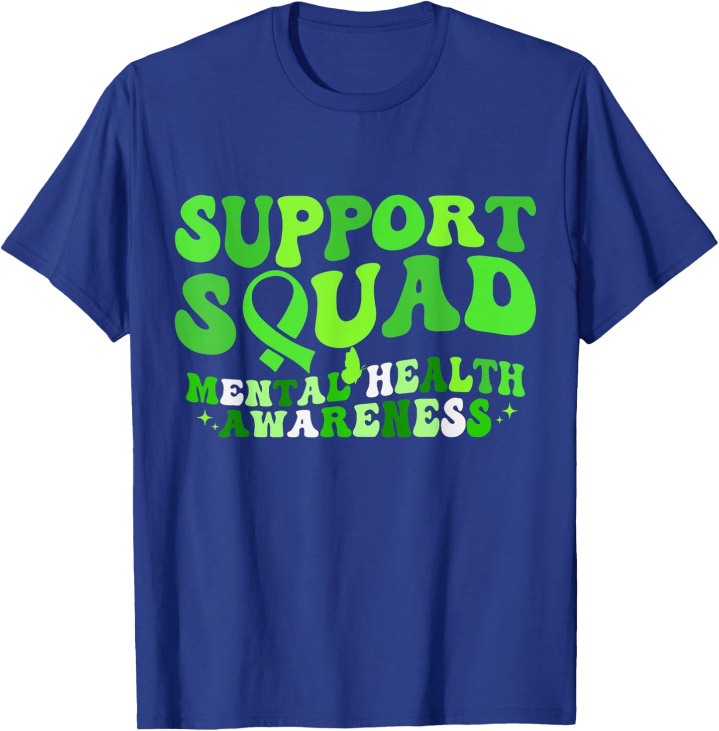 Mental Health Awareness Support Squad Green Ribbon May 2026 T-Shirt - T-Shirt | Royal