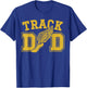 Track Dad Groovy Track & Field Athlete Family Matching Sport T-Shirt - T-Shirt | Royal