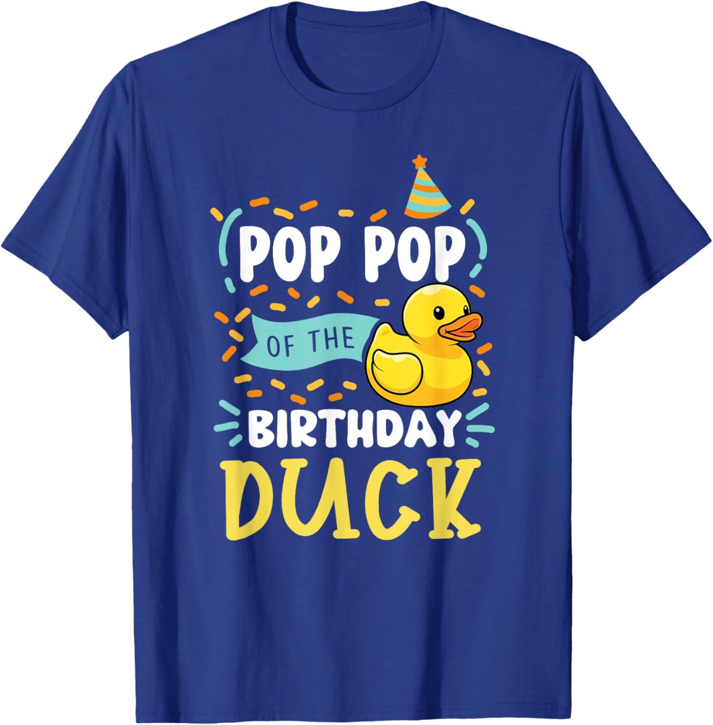 Pop Pop of The Birthday Duck Boy Rubber Duck Bday Family T-Shirt - T-Shirt | Royal