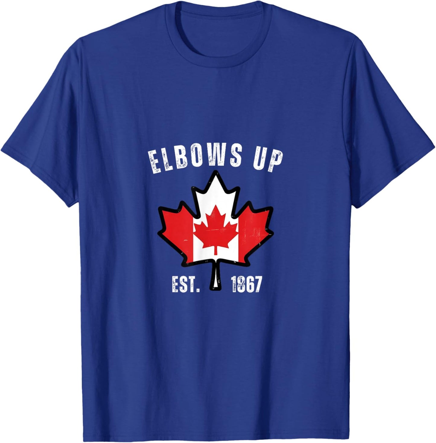 Elbows Up Canada True North Strong and Free Proud Canadian T-Shirt - T-Shirt | Royal