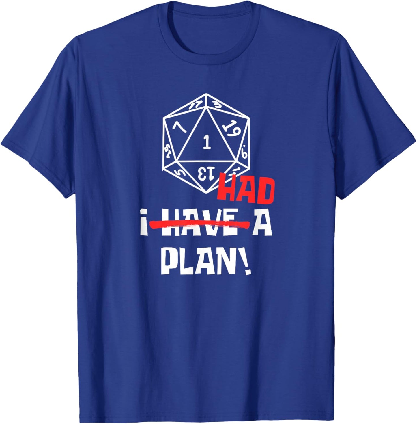 J'avais Un Plan T-Shirt - T-Shirt | Royal