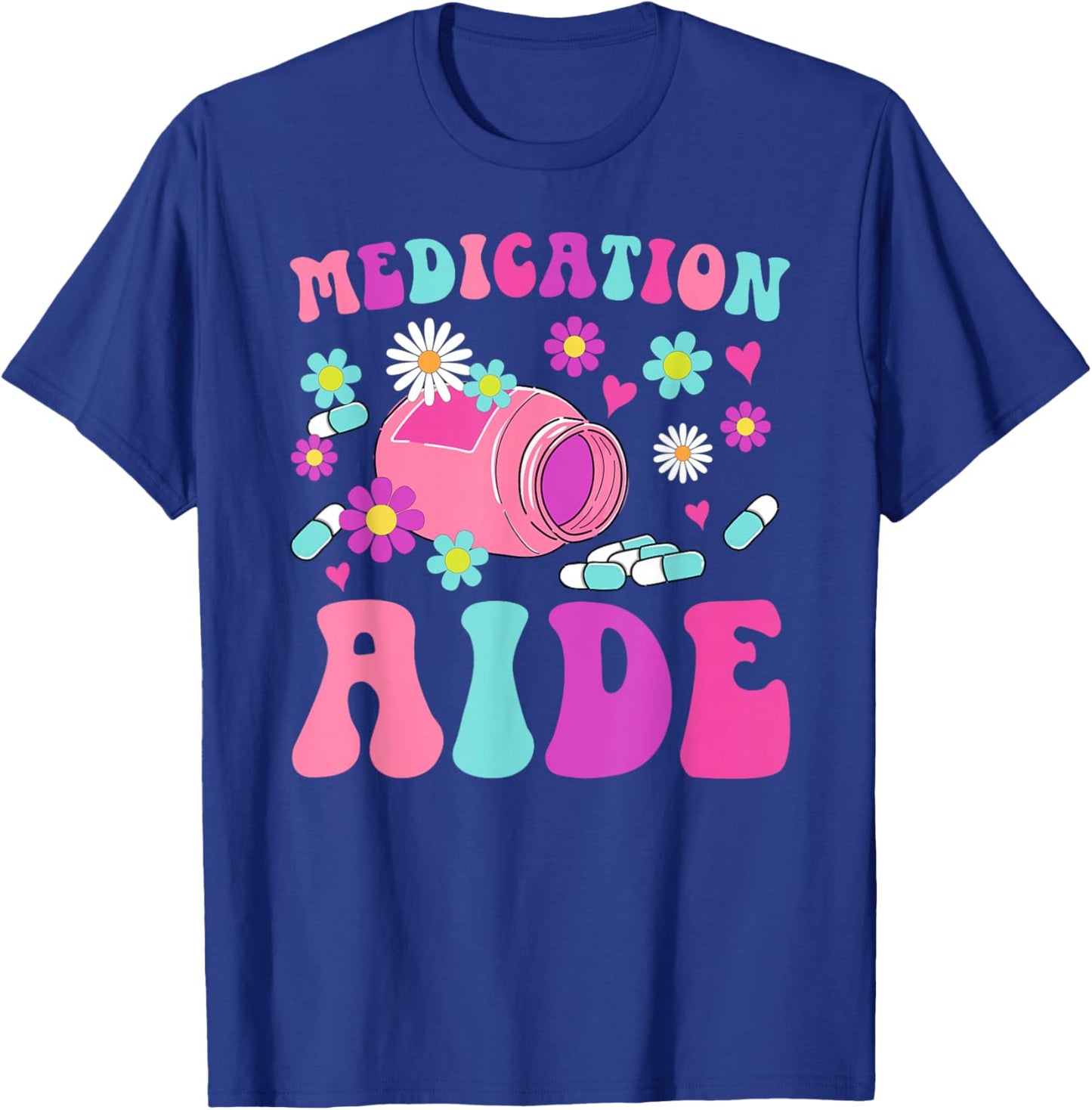 Medication Aide Groovy Med Aide Medication Aides T-Shirt - T-Shirt | Royal