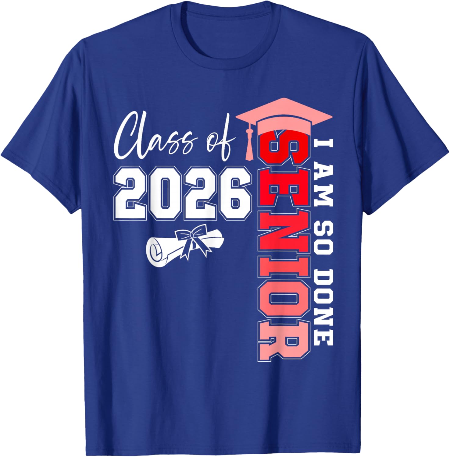 Class of 2026 Senior 2026 Graduation Decoration Men Senior T-Shirt - T-Shirt | Royal