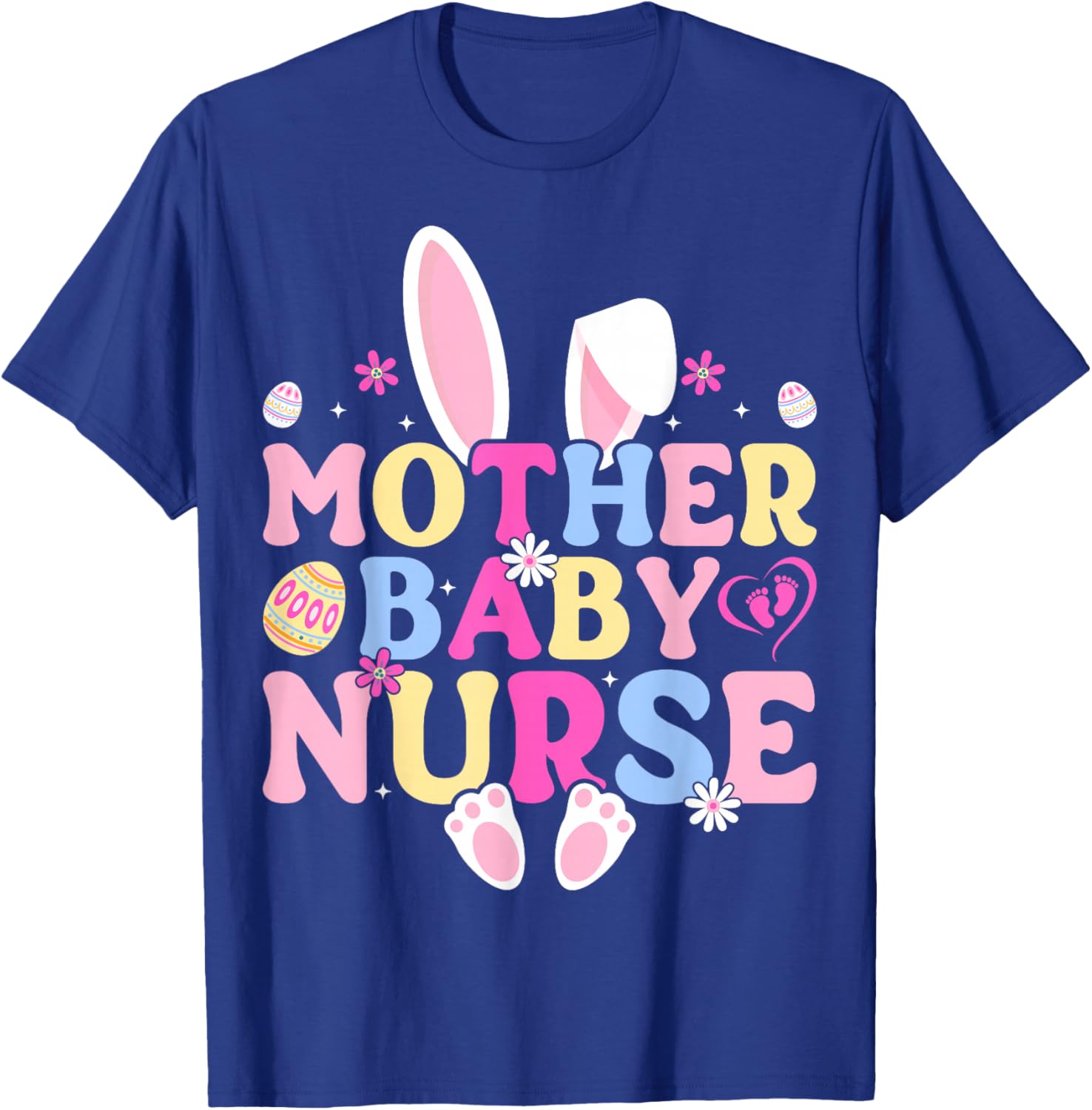 Mother Baby Nurse - Easter Bunny Postpartum Nurse Gifts T-Shirt - T-Shirt | Royal