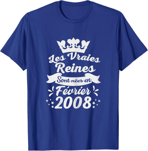 Les Vraies Reines sont Nées en Février 2008 - Cadeau 18 Ans T-Shirt - T-Shirt | Royal