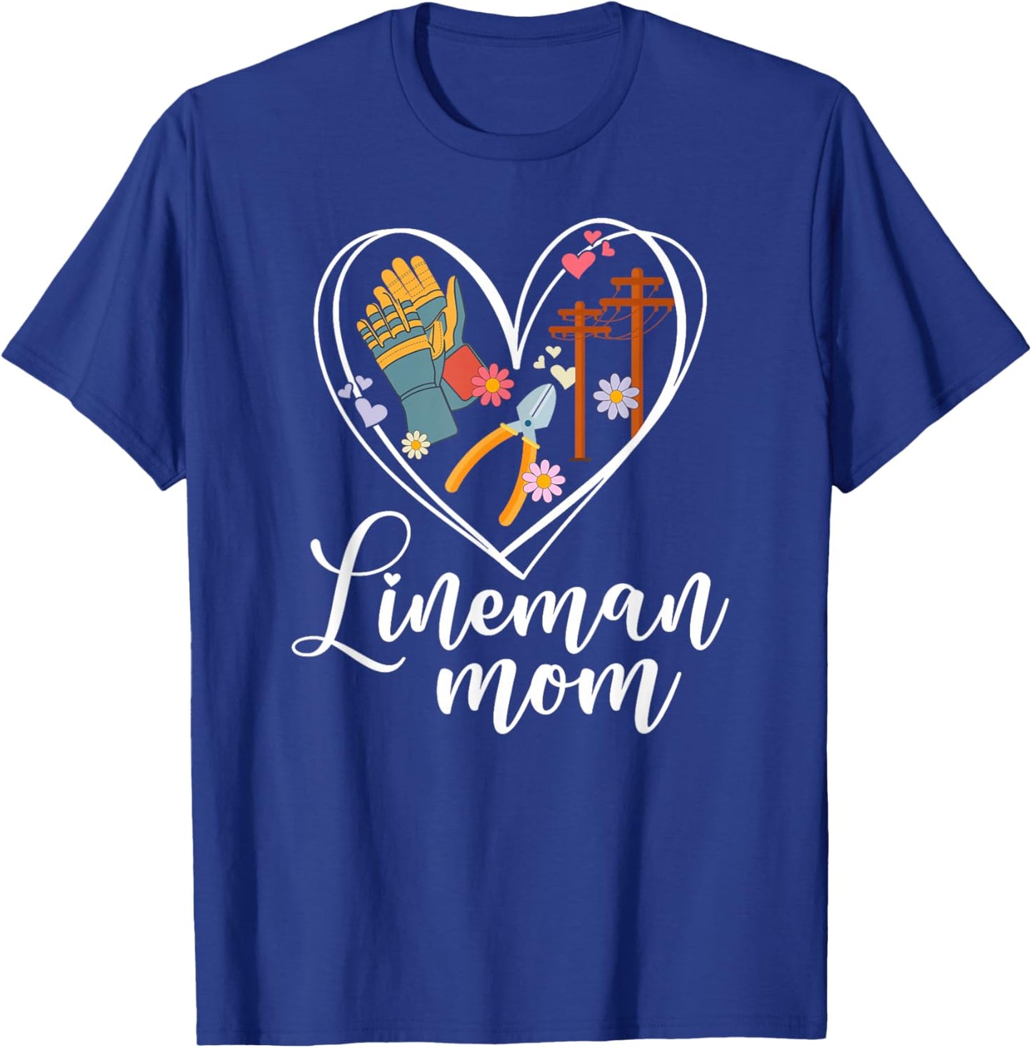Lineman Mom Heart Line Mom of A Lineman Mama Line Mother T-Shirt - T-Shirt | Royal