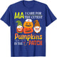 MA I Care For The Cutest Pumpkins Patients In The Patch T-Shirt - T-Shirt | Royal