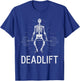 Skeleton Deadlift Spooky Weightlifting Workout T-Shirt - T-Shirt | Royal
