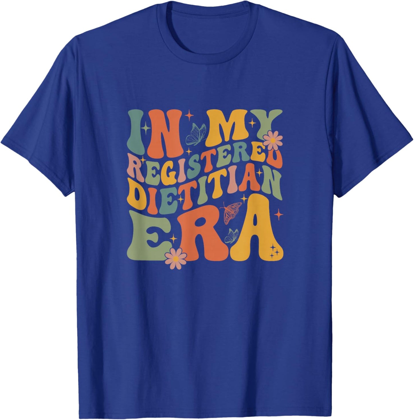 In My Registered Dietitian Era Groovy Funny Dietary Dietetic T-Shirt - T-Shirt | Royal