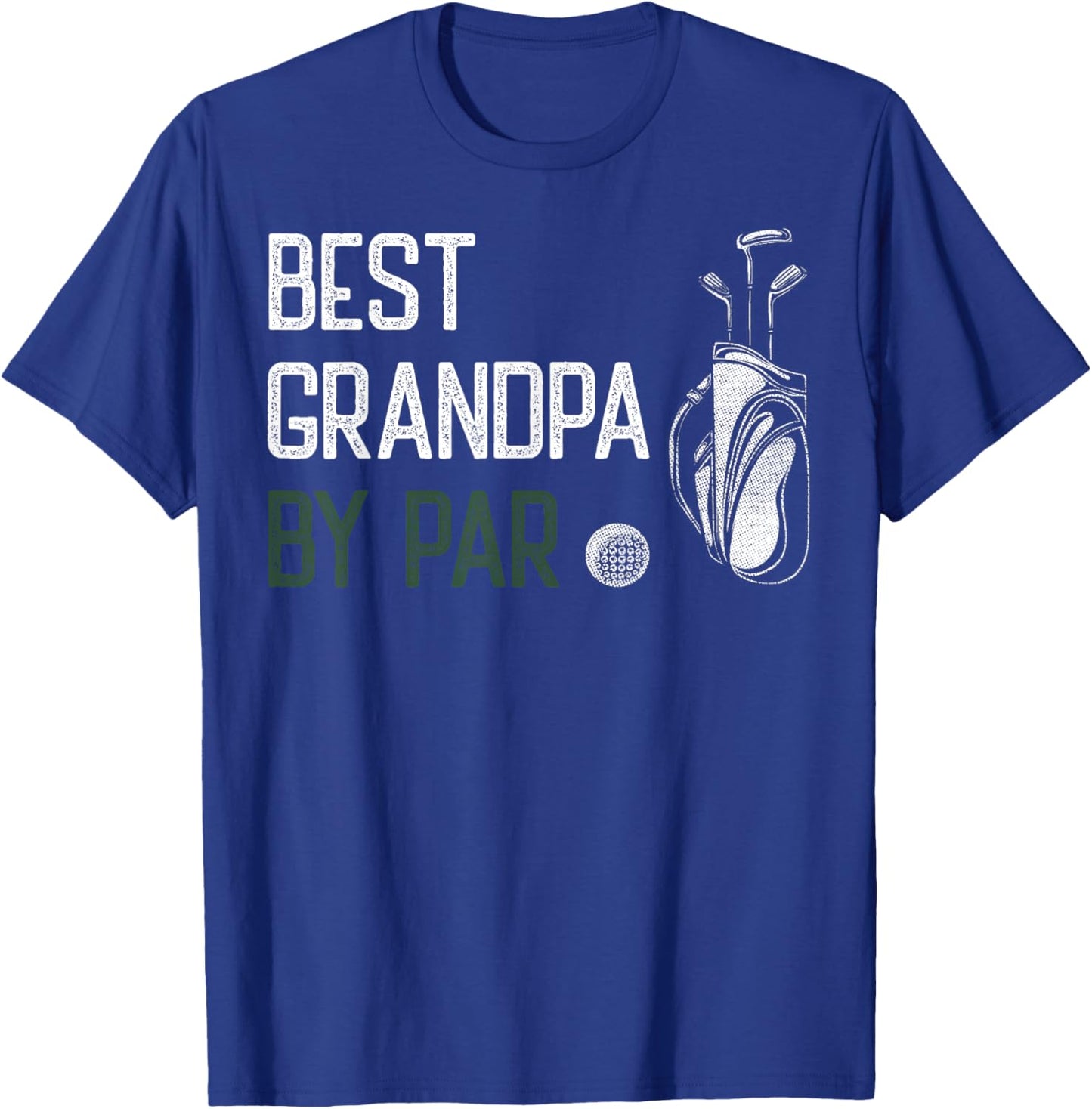 Best Grandpa by Par Golfer Golf Player Dad Father's Day T-Shirt - T-Shirt | Royal