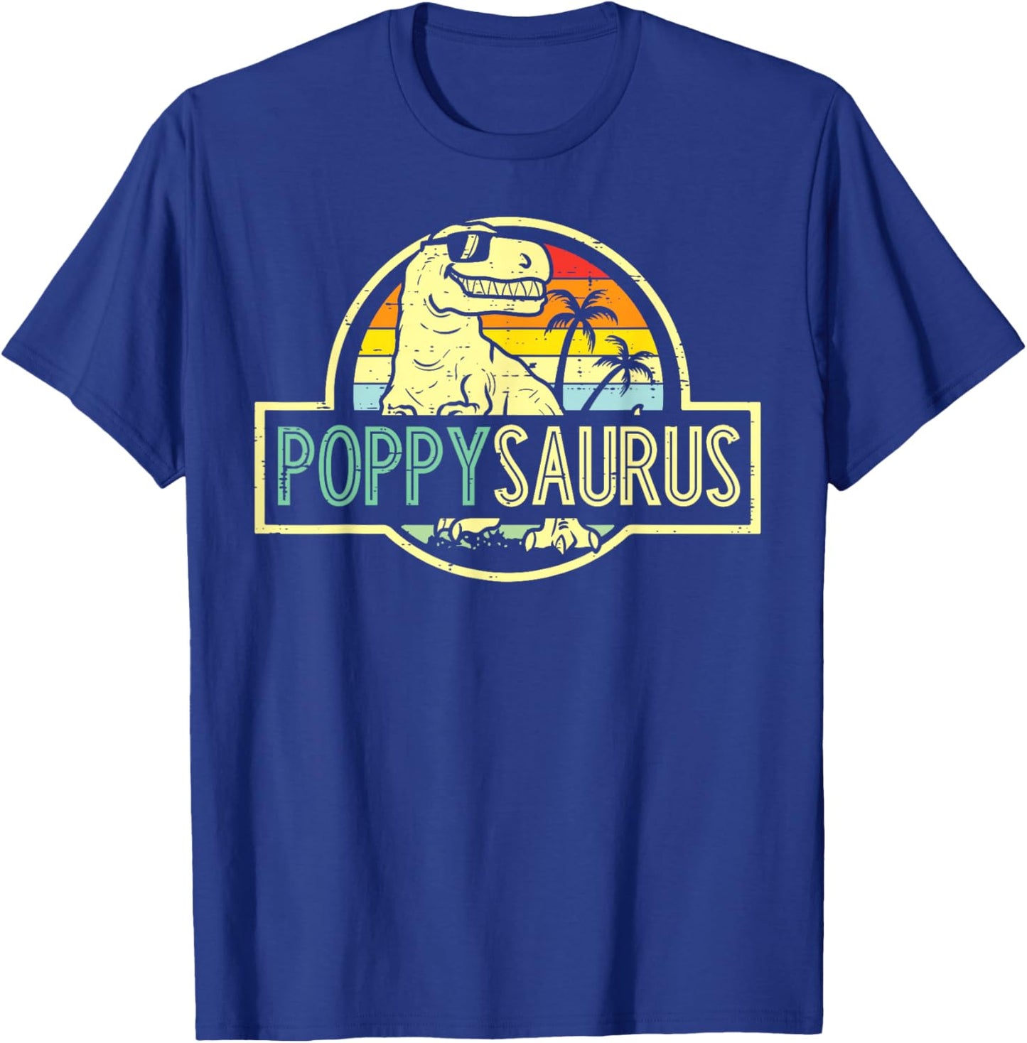 Fathers Day Dinosaur Poppy Saurus Trex Grandpa Papa Granddad T-Shirt - T-Shirt | Royal