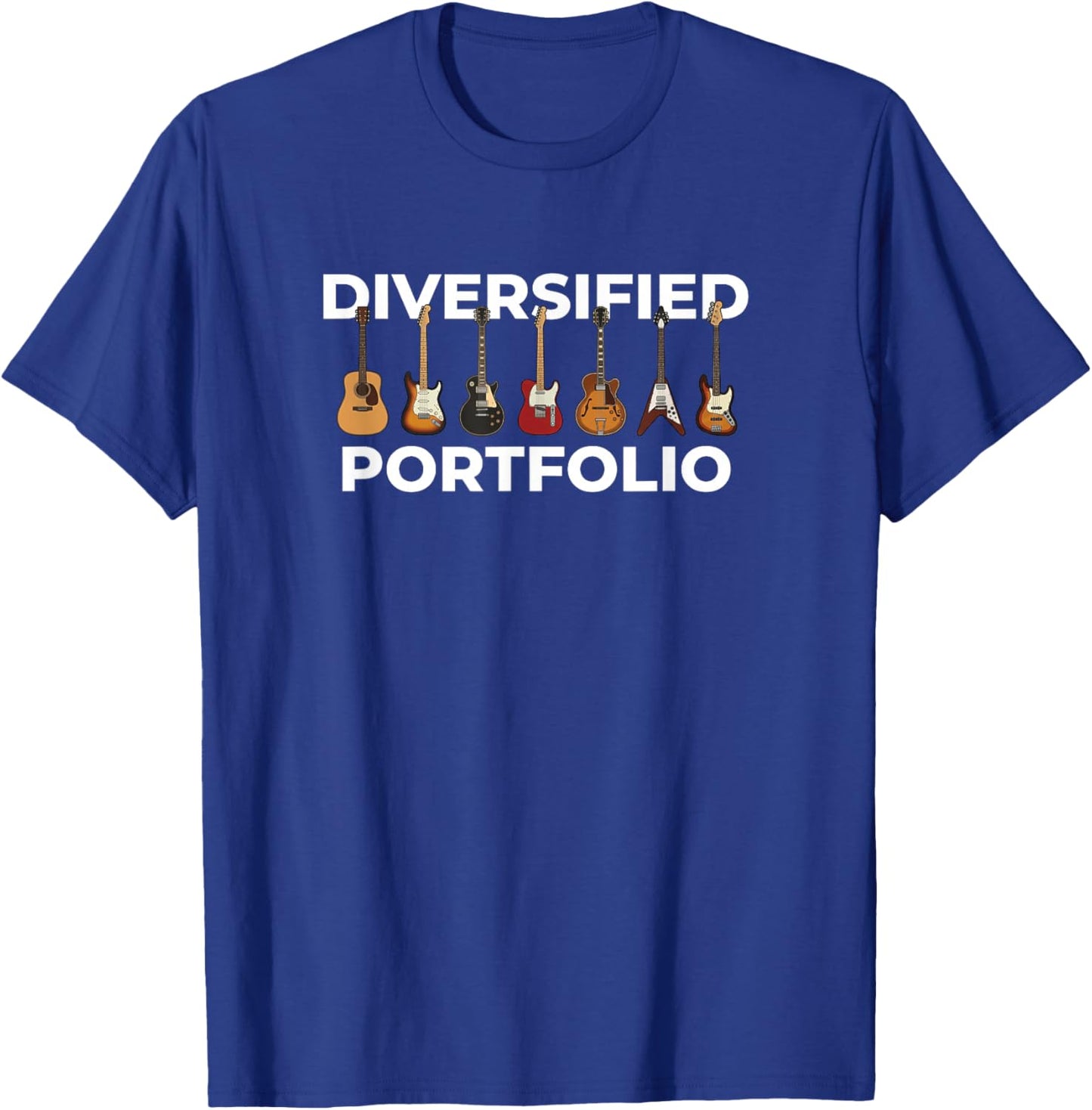 Diversified Portfolio Guitar Musician Bass Player T-Shirt - T-Shirt | Royal
