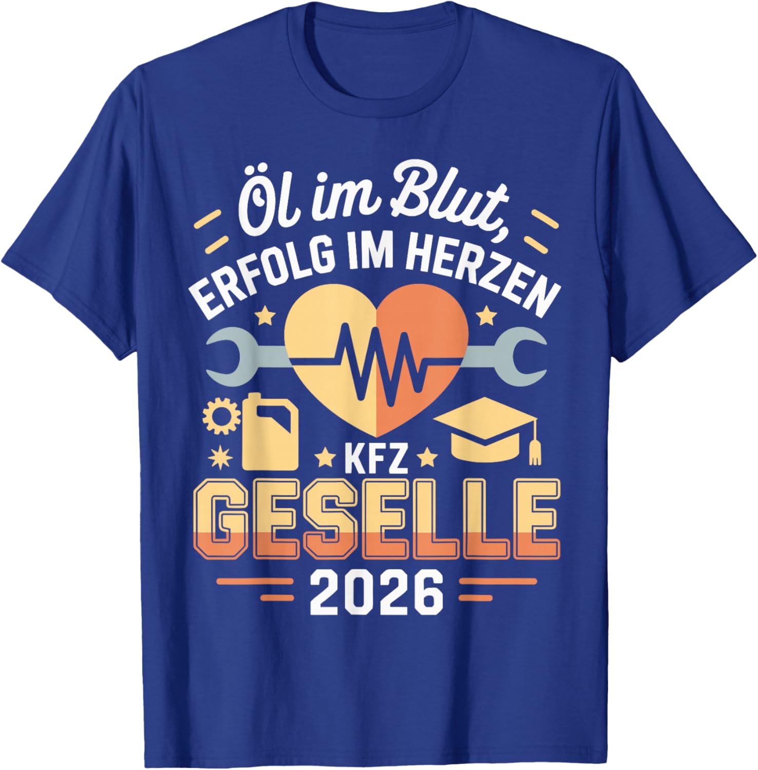 with German Text "Kfz Azubi Ausbildung bestandene Gesellenprüfung Geselle" 2026 T-Shirt - T-Shirt | Royal