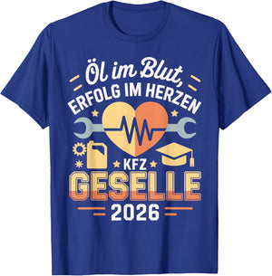 with German Text "Kfz Azubi Ausbildung bestandene Gesellenprüfung Geselle" 2026 T-Shirt - T-Shirt | Royal