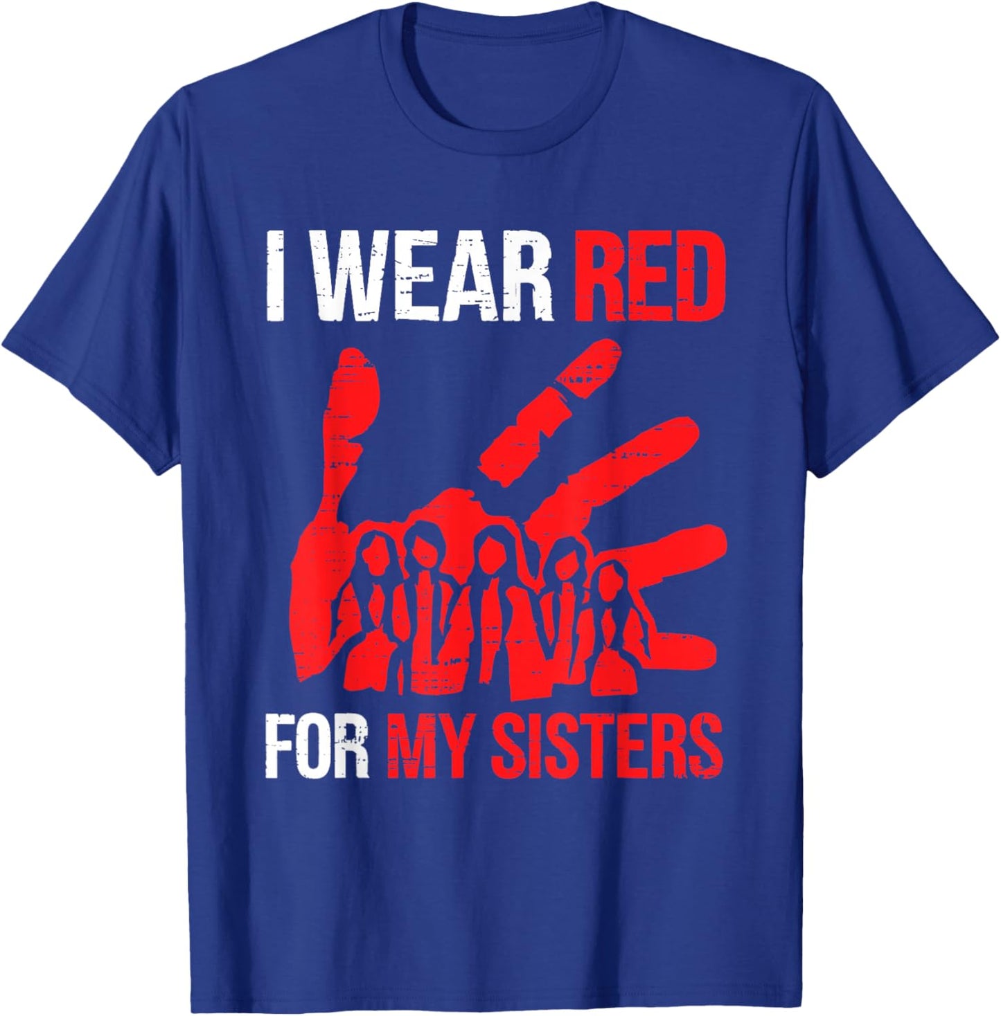 Native America MMIW Awareness I Wear Red for Sister T-Shirt - T-Shirt | Royal