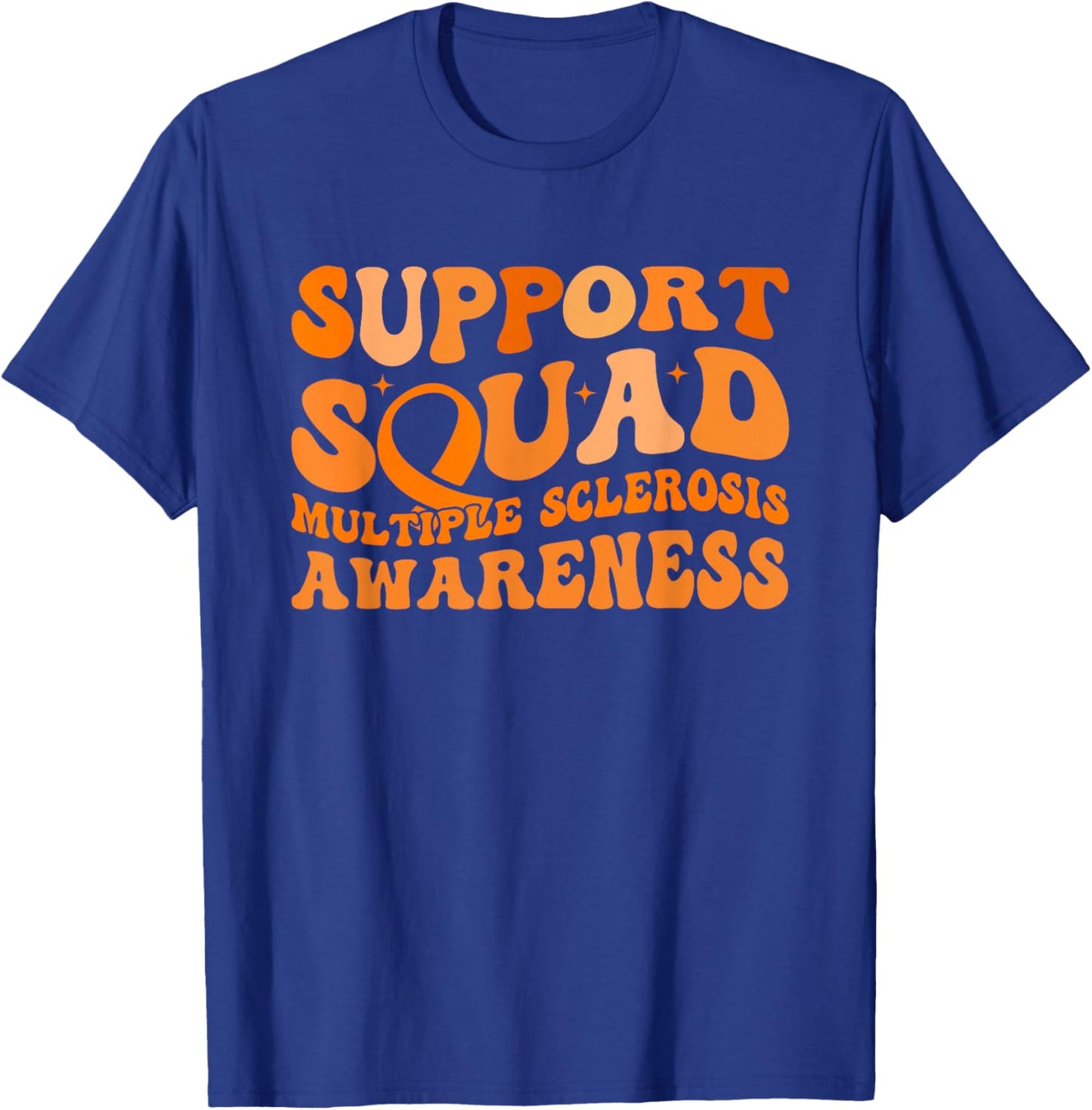 Support Squad MS Multiple Sclerosis Awareness Orange Ribbon T-Shirt - T-Shirt | Royal