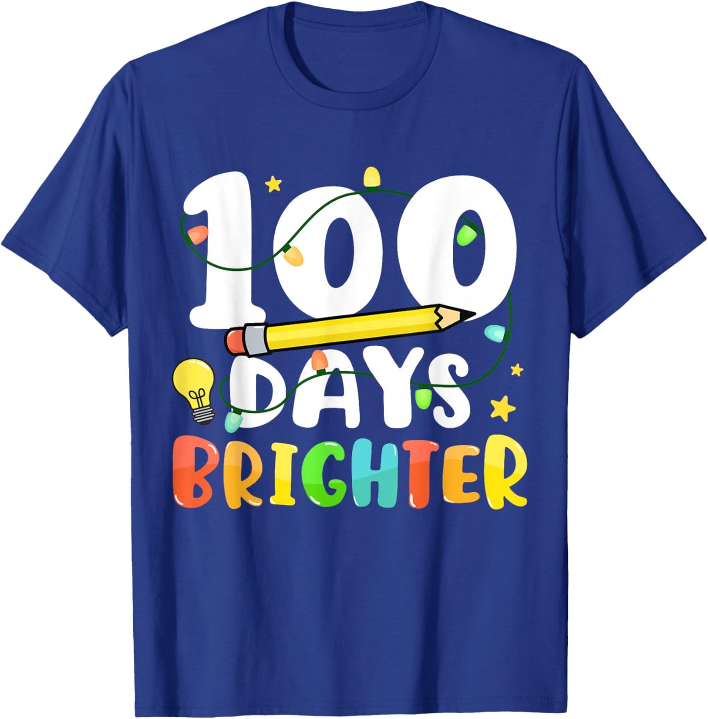 100 Days Brighter Happy 100th Day of School Teacher Kids T-Shirt - T-Shirt | Royal
