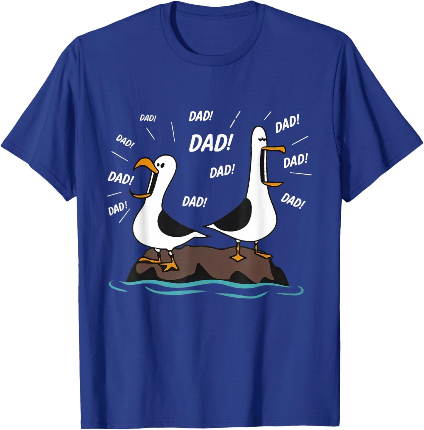 Dad Seagull Funny Dad Seagulls Father's Day Humor T-Shirt - T-Shirt | Royal