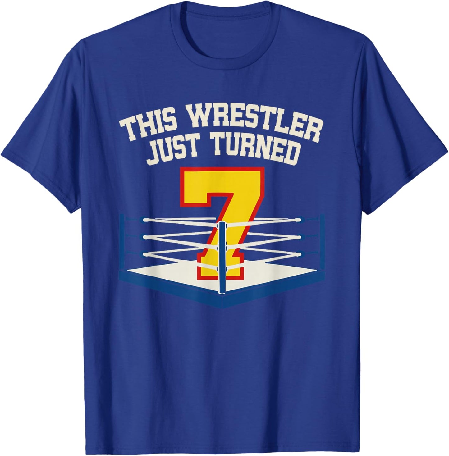 7th Wrestling Birthday This Wrestler Just Turned 7 Boys T-Shirt - T-Shirt | Royal