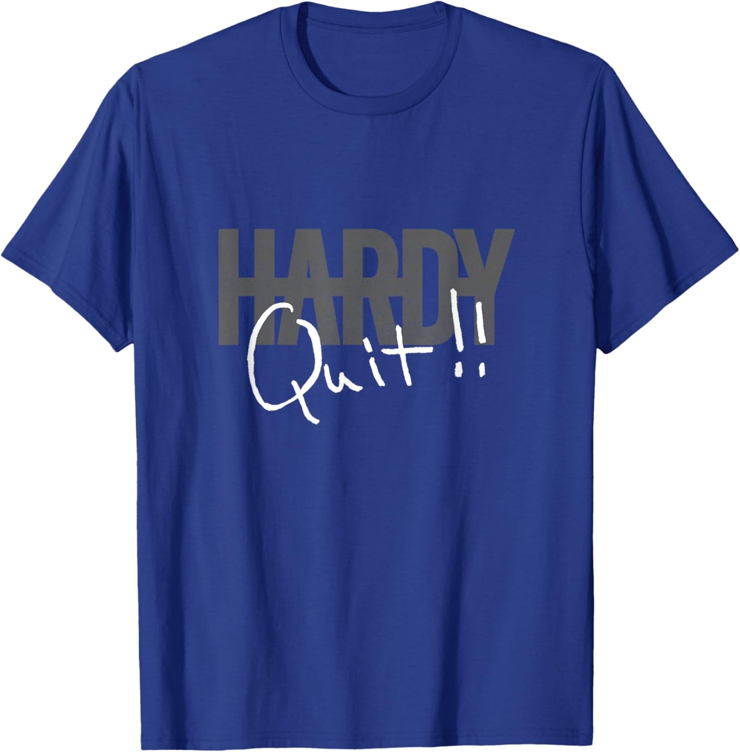 Official HARDY Quit!! T-Shirt - T-Shirt | Royal