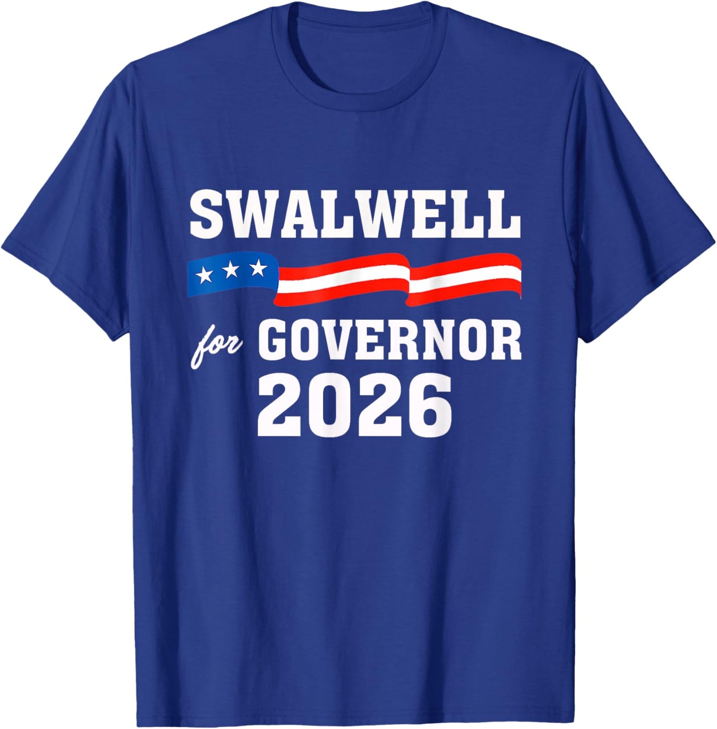 Eric Swalwell for Governor of California Swalwell 2026 T-Shirt - T-Shirt | Royal