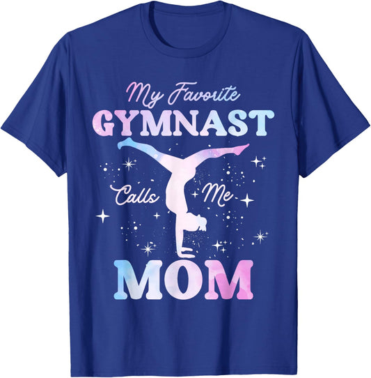 My Favorite Gymnast Calls Me Mom Gymnastics Mom T-Shirt - T-Shirt | Royal