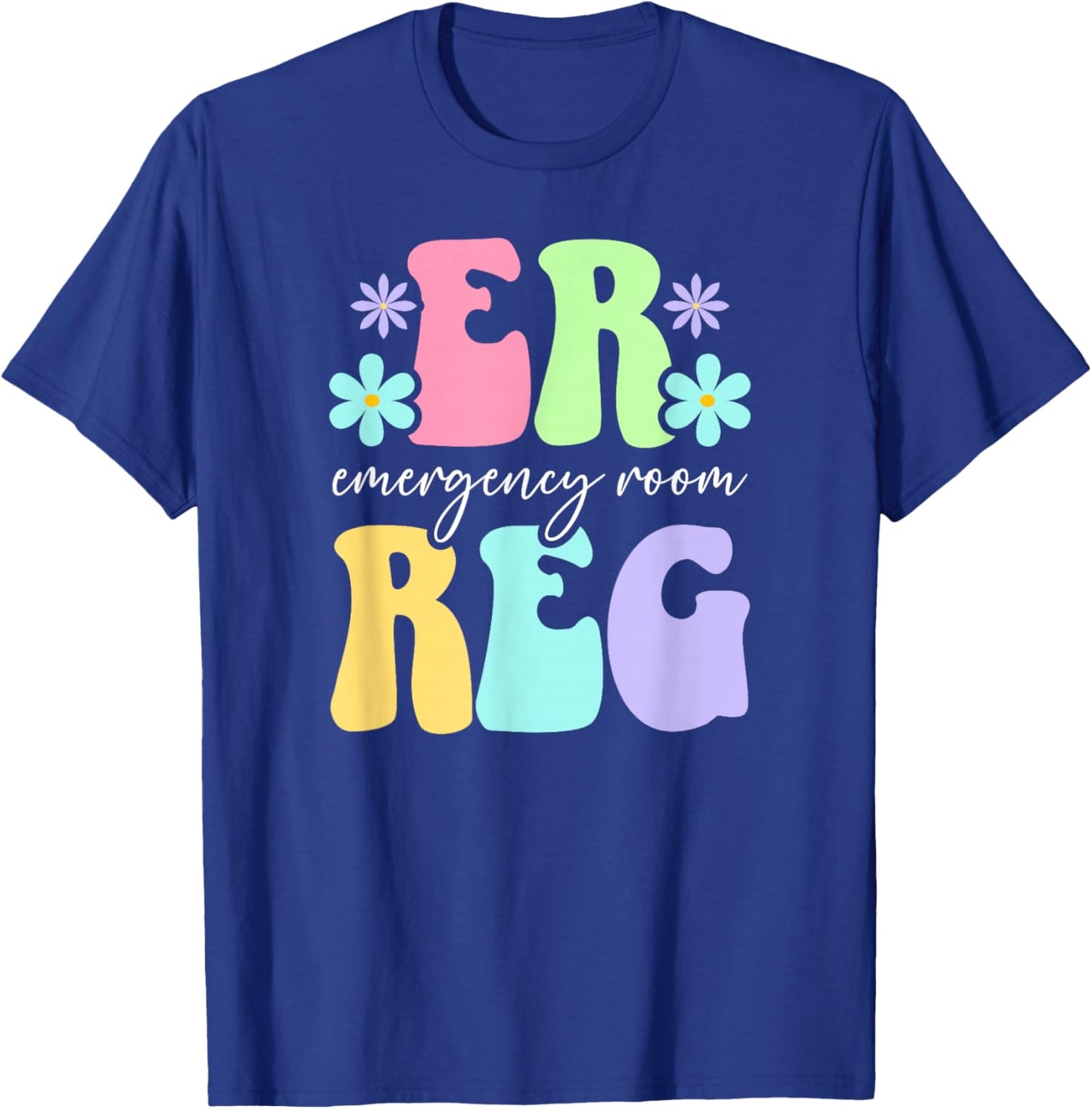 ER Reg Patient Registration Appreciation Patient Registrar T-Shirt - T-Shirt | Royal