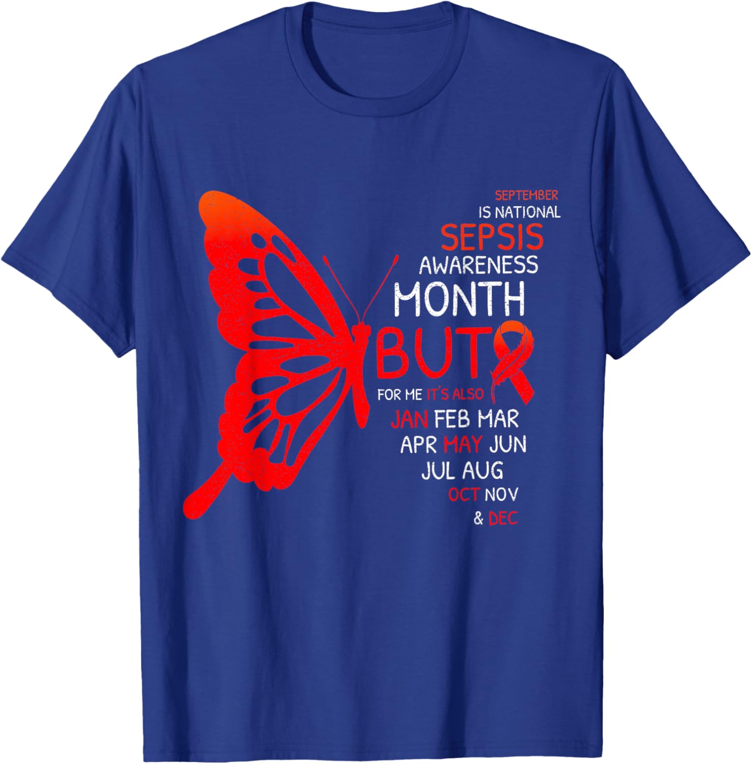 September is Sepsis Awareness Month T-Shirt - T-Shirt | Royal