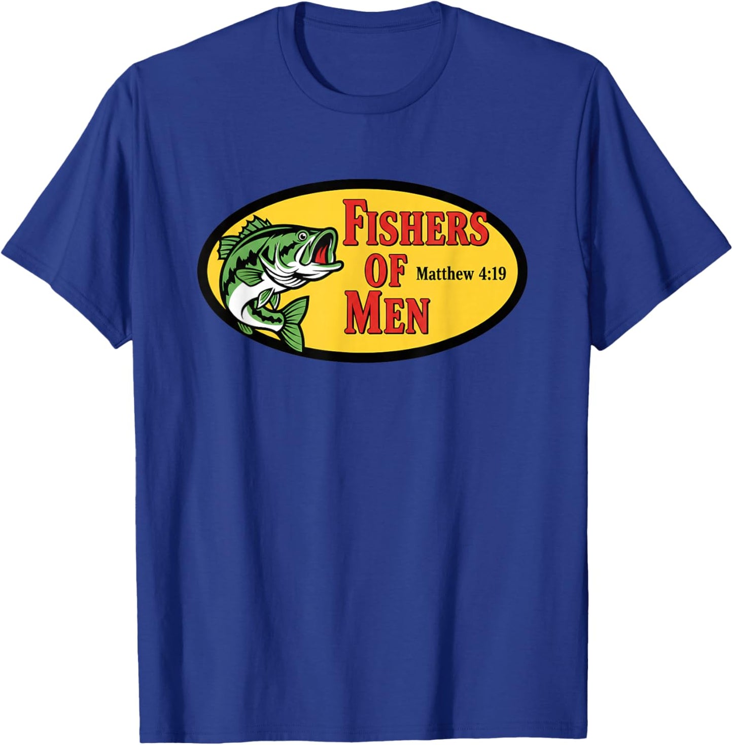 Christian Fishers of Men Matthew 4:19 Fishing Design T-Shirt - T-Shirt | Royal