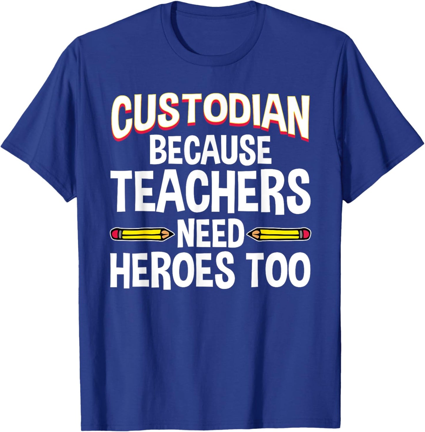 School Custodian Design Women Custodian Appreciation T-Shirt - T-Shirt | Royal