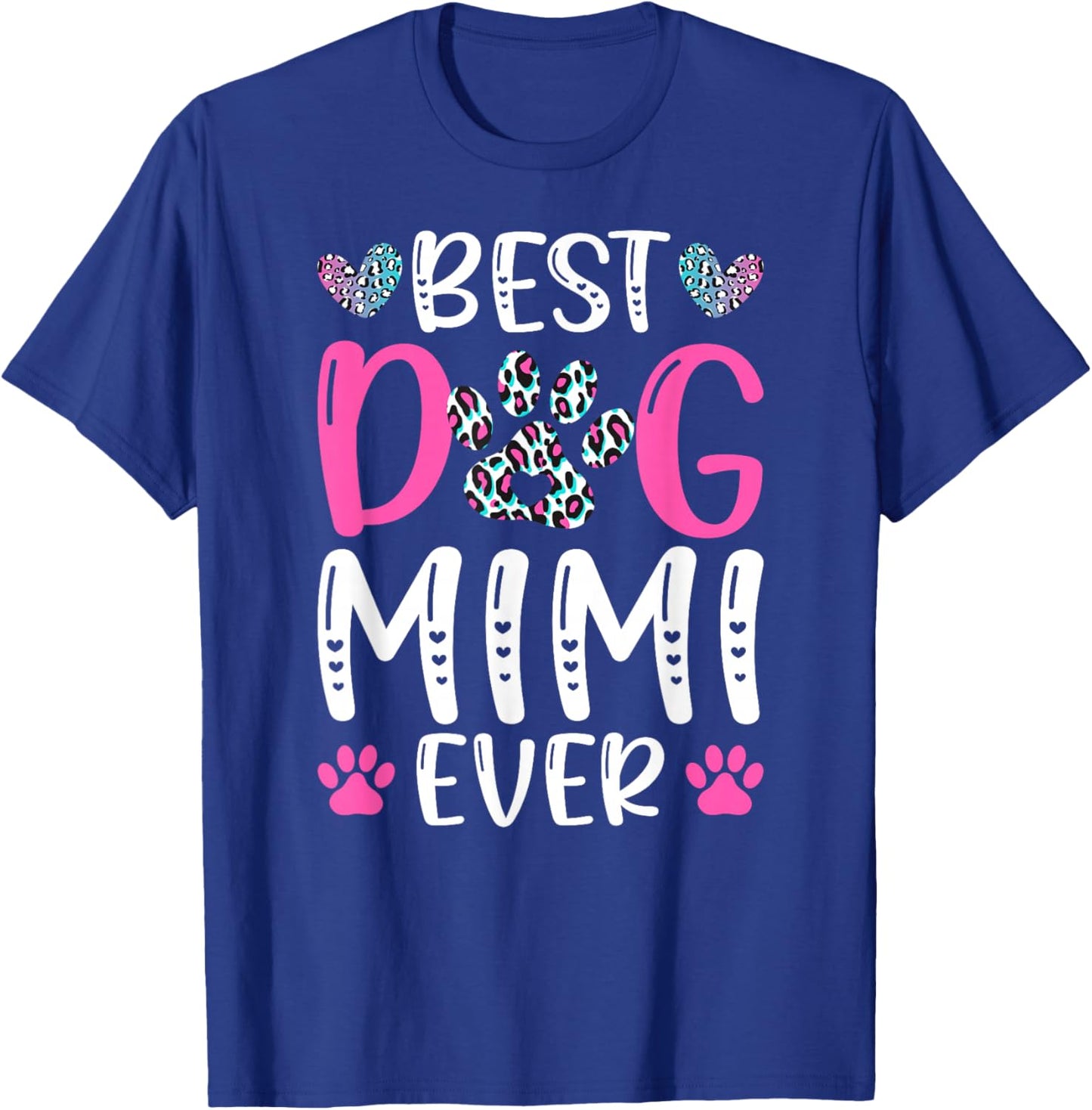 Best Dog Mimi Ever Dog Lover Mimi T-Shirt - T-Shirt | Royal