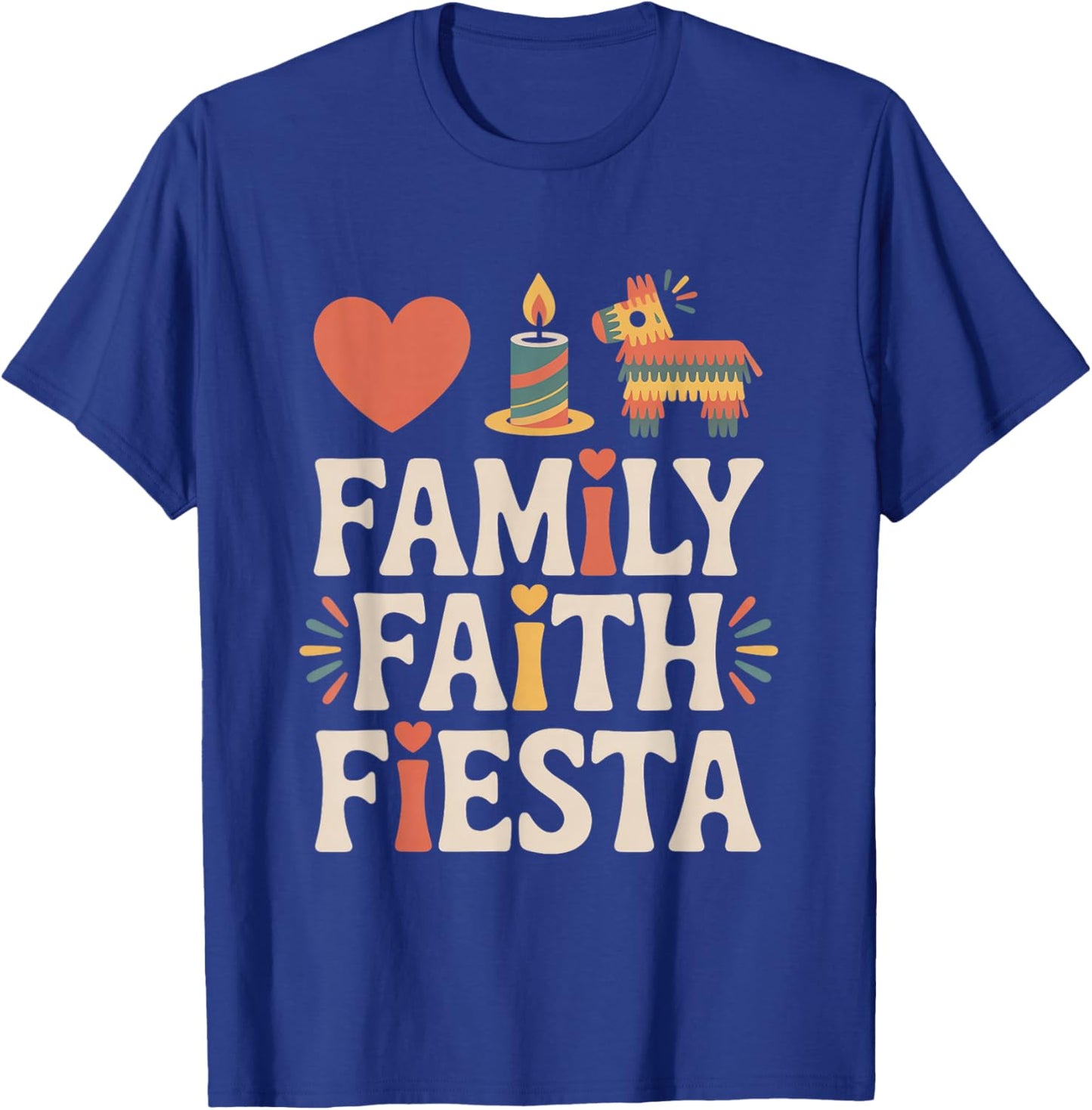 Family Faith Fiesta Hispanic Heritage Month T-Shirt - T-Shirt | Royal