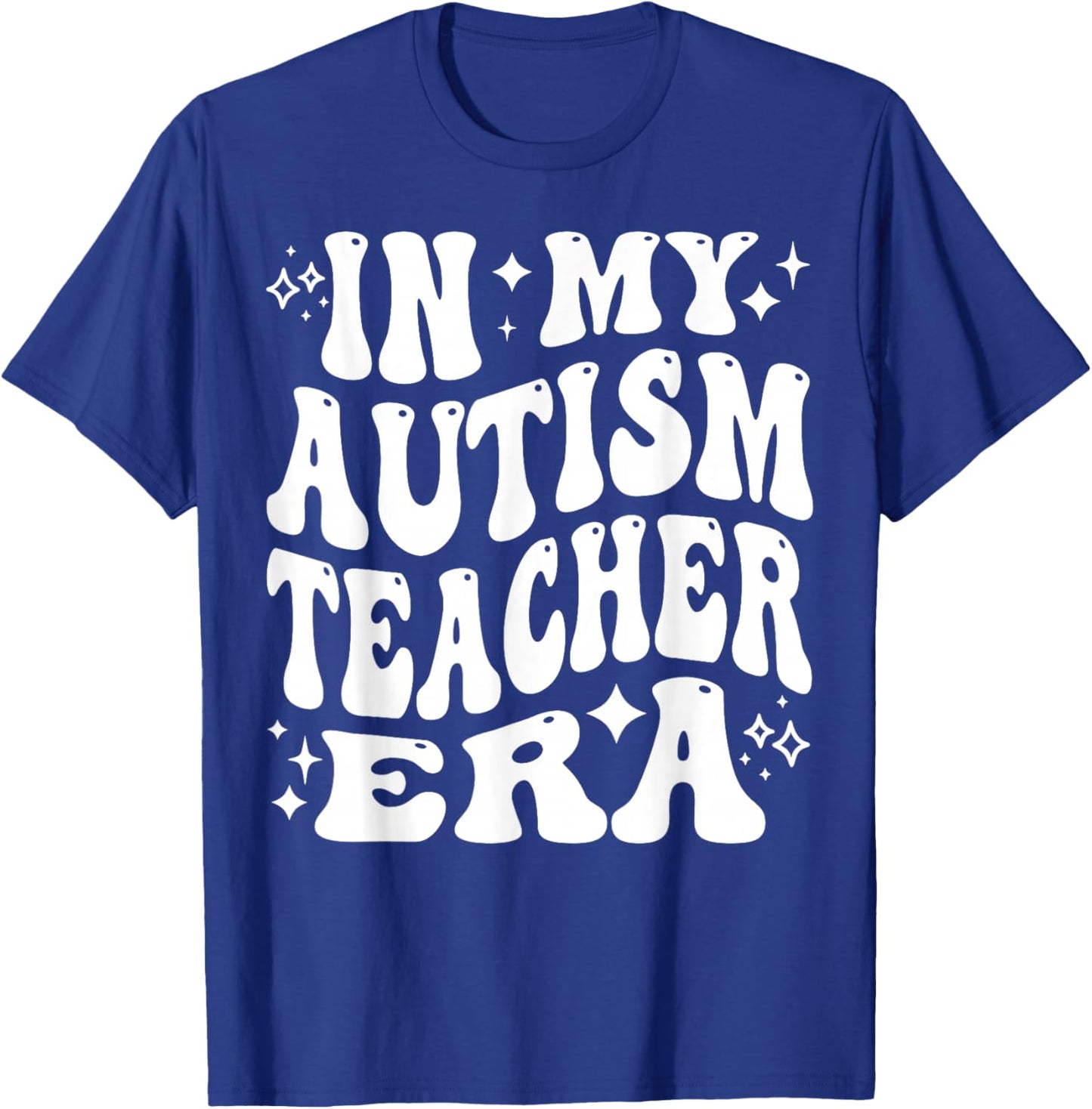 In My Autism Teacher Era - Funny Educator, Specialist T-Shirt - T-Shirt | Royal