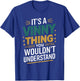 It's a Vinny Thing You Wouldn't Understand Vinny Humor T-Shirt - T-Shirt | Royal