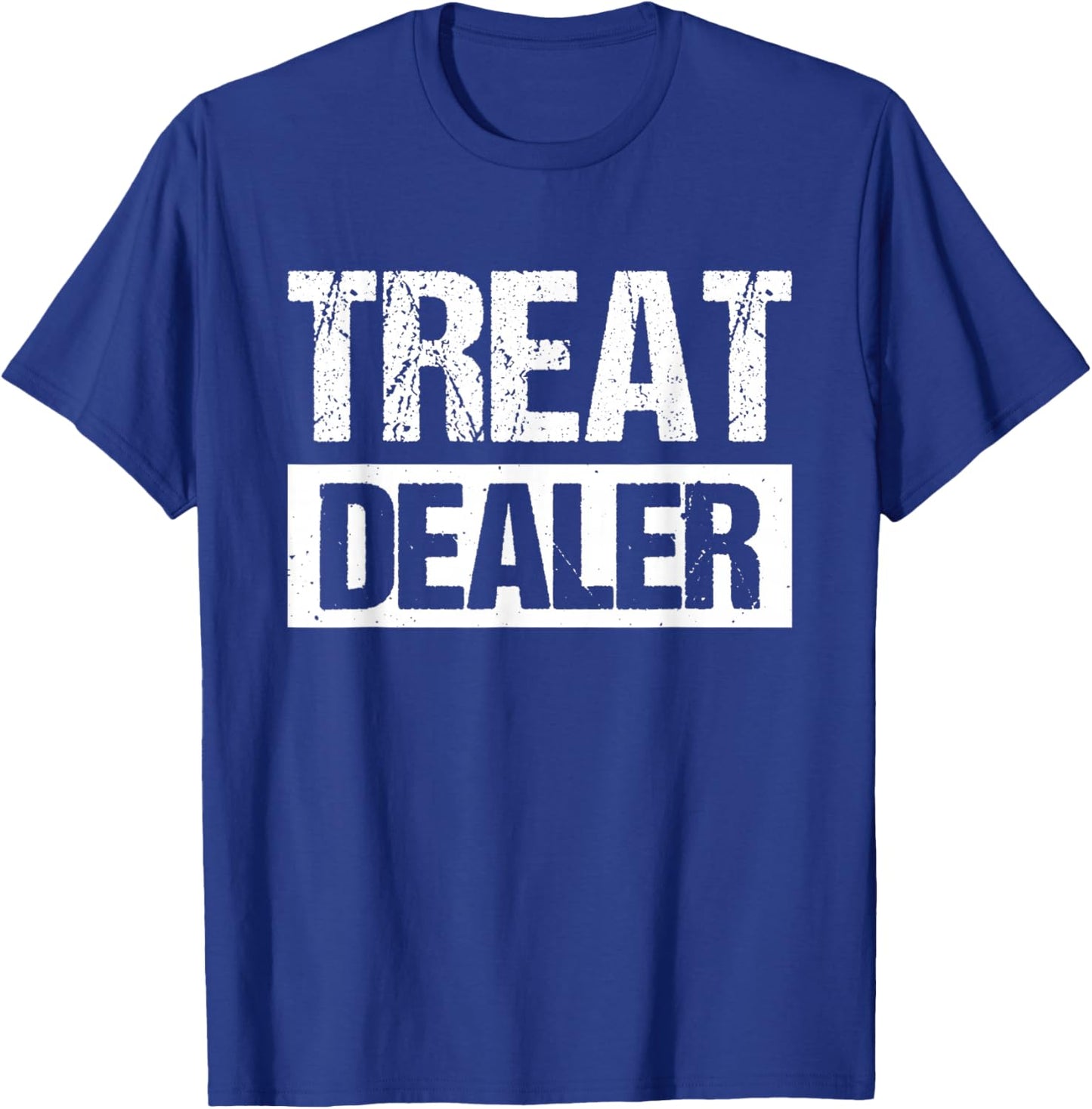 Treat Dealer T-Shirt - T-Shirt | Royal