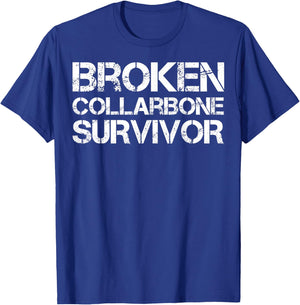 Broken Collarbone Survivor T-Shirt - T-Shirt | Royal