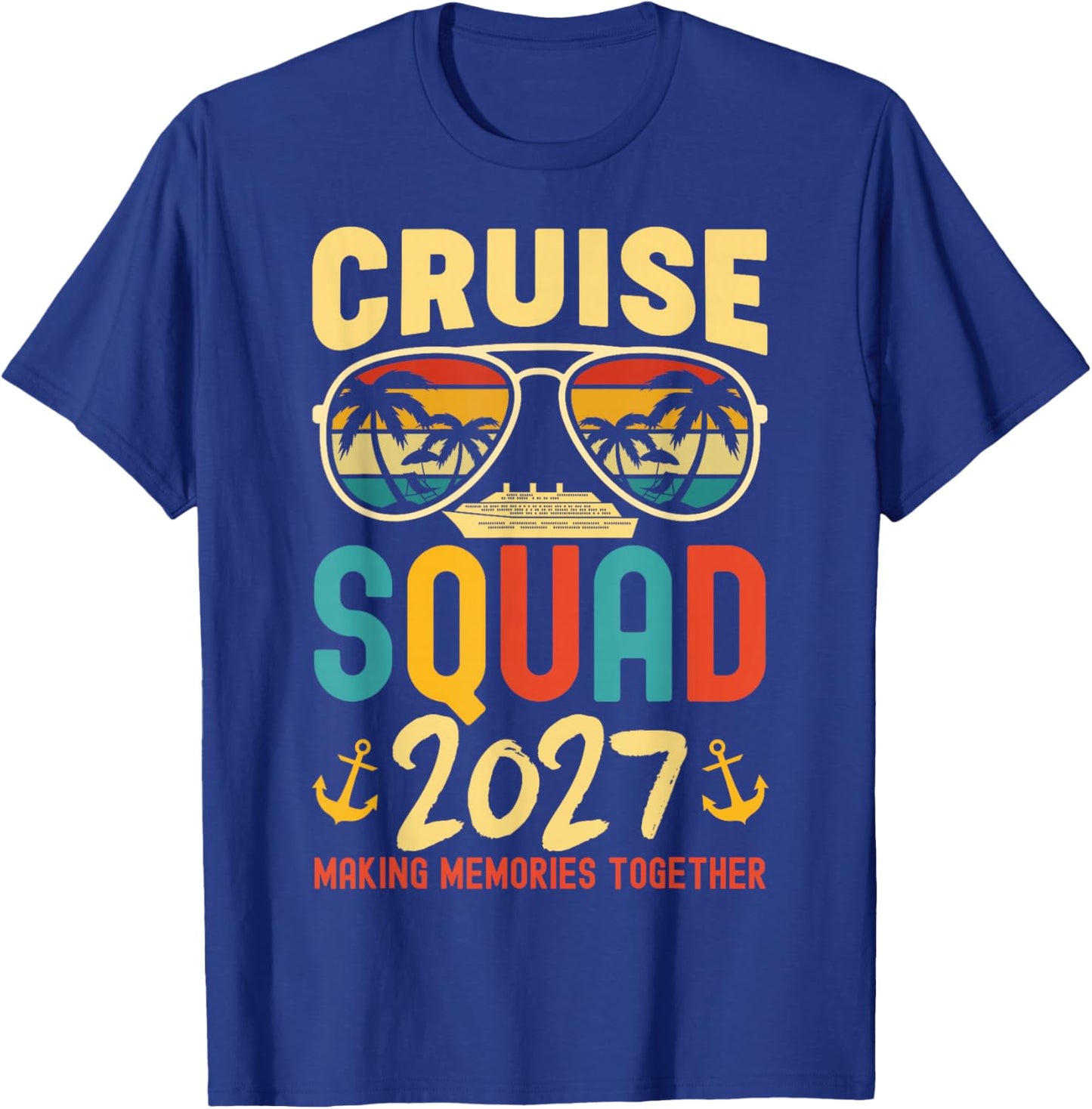 Cruise Squad 2027 Group Matching Family Cruising Vacation T-Shirt - T-Shirt | Royal