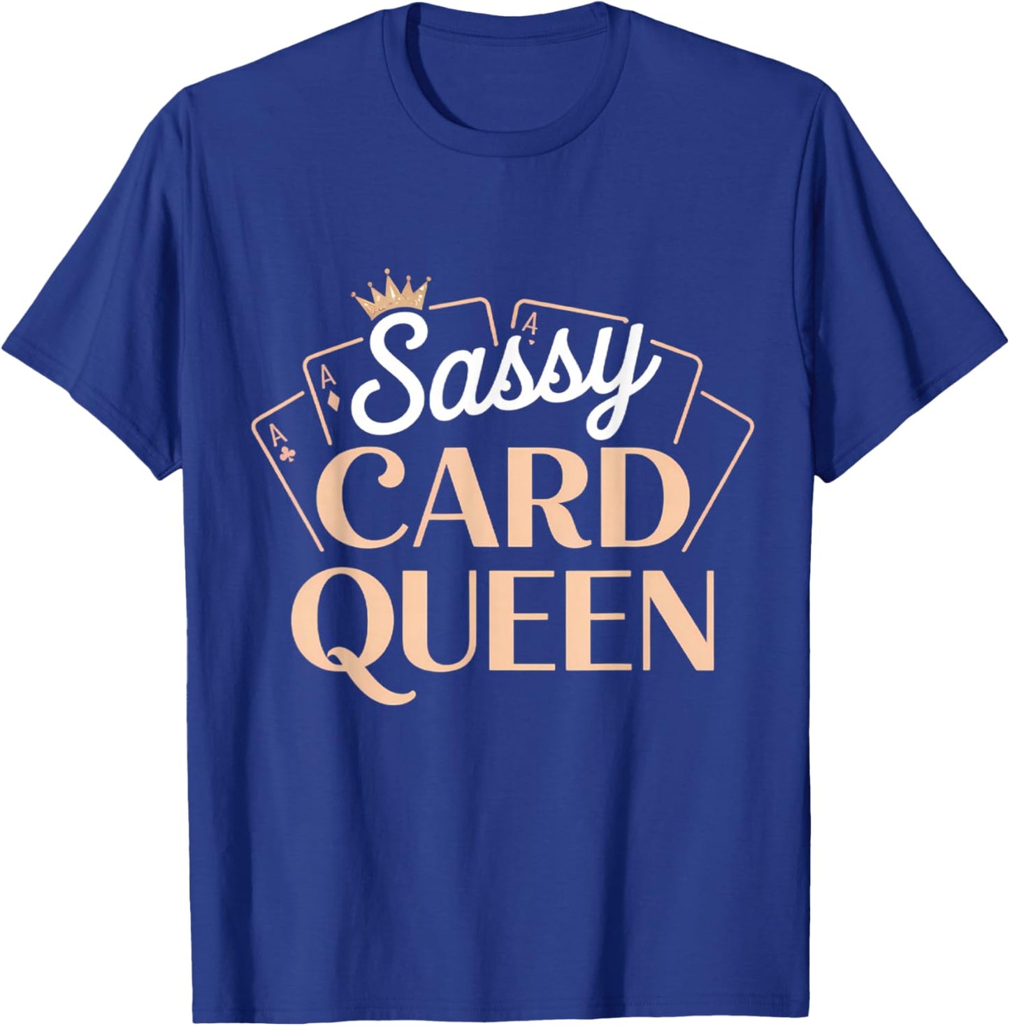 Sassy Card Queen Poker Blackjack Casino Gambling T-Shirt - T-Shirt | Royal