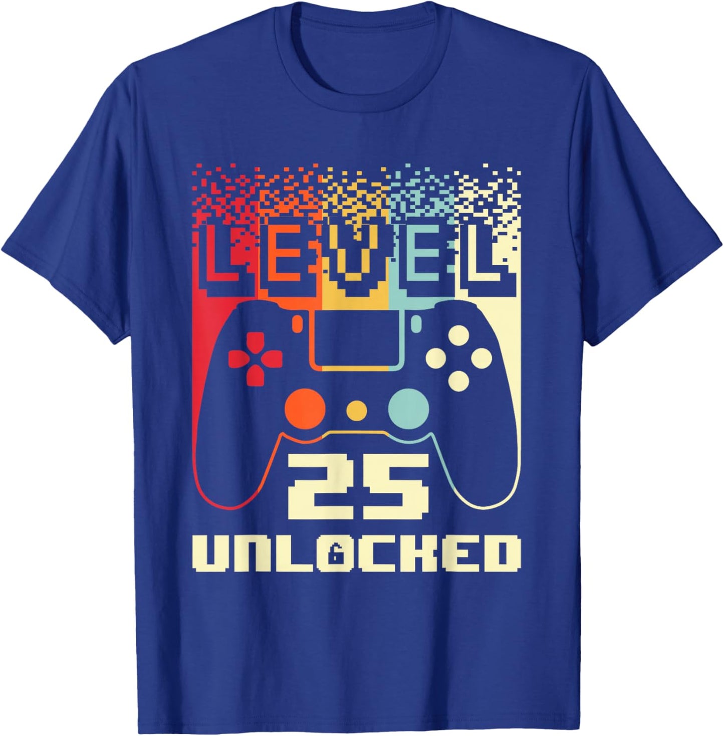 25th Birthday Level 25 Unlocked Gamer 25 Year Old T-Shirt - T-Shirt | Royal