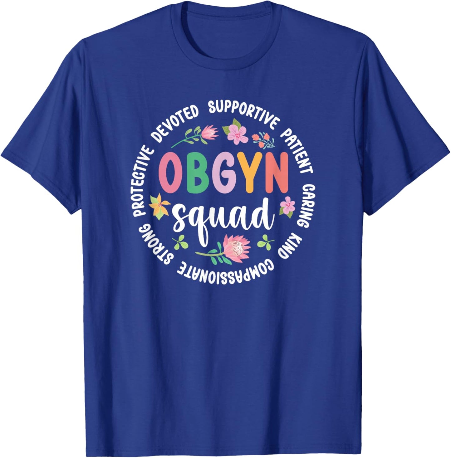 OBGYN Squad Appreciation Circle OB/GYN Team Best OBGYN T-Shirt - T-Shirt | Royal