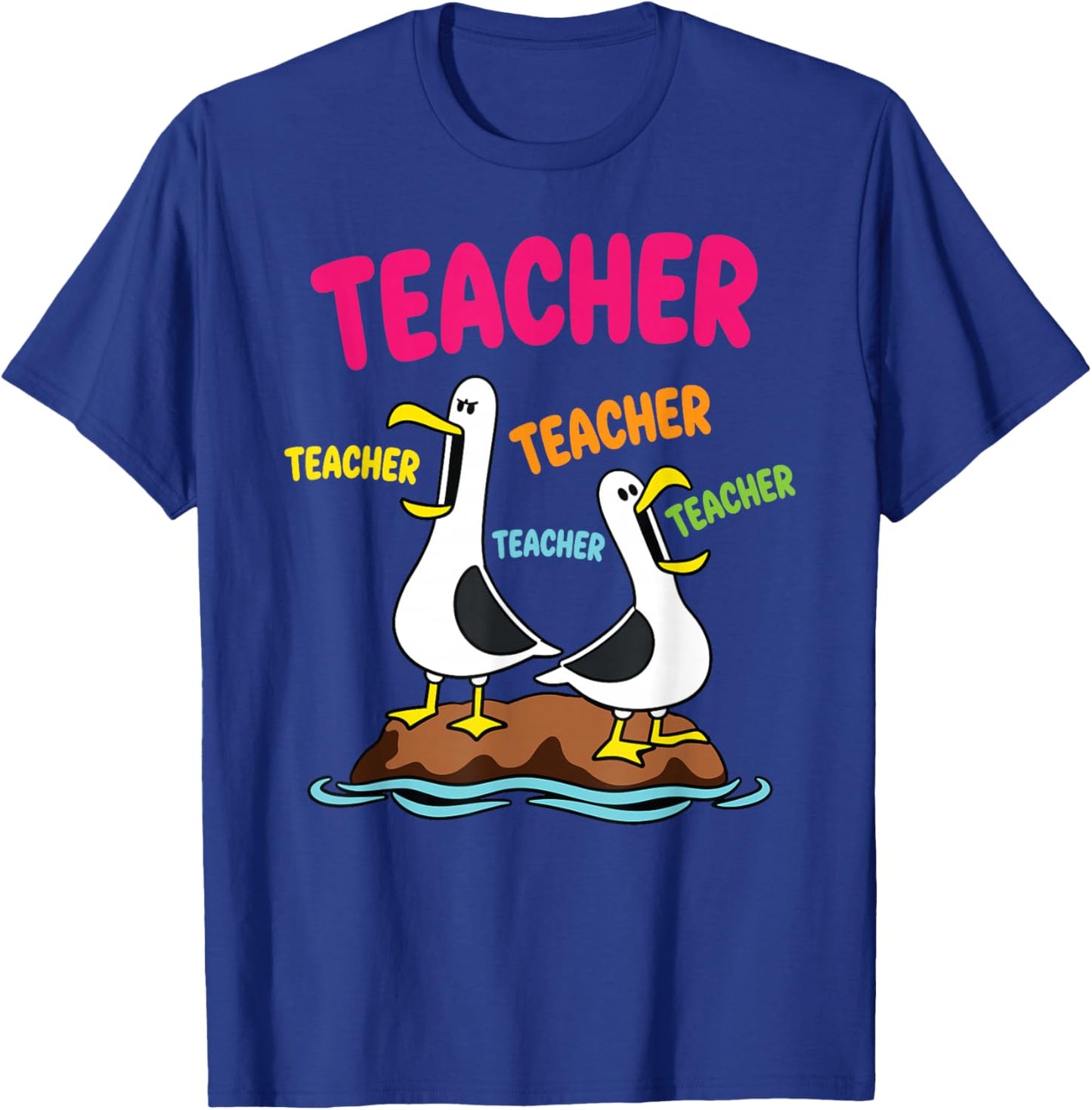Funny Teacher Seagull Goose Design Repeating Teacher T-Shirt - T-Shirt | Royal
