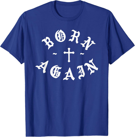 Born Again x Christian T-Shirt - T-Shirt | Royal