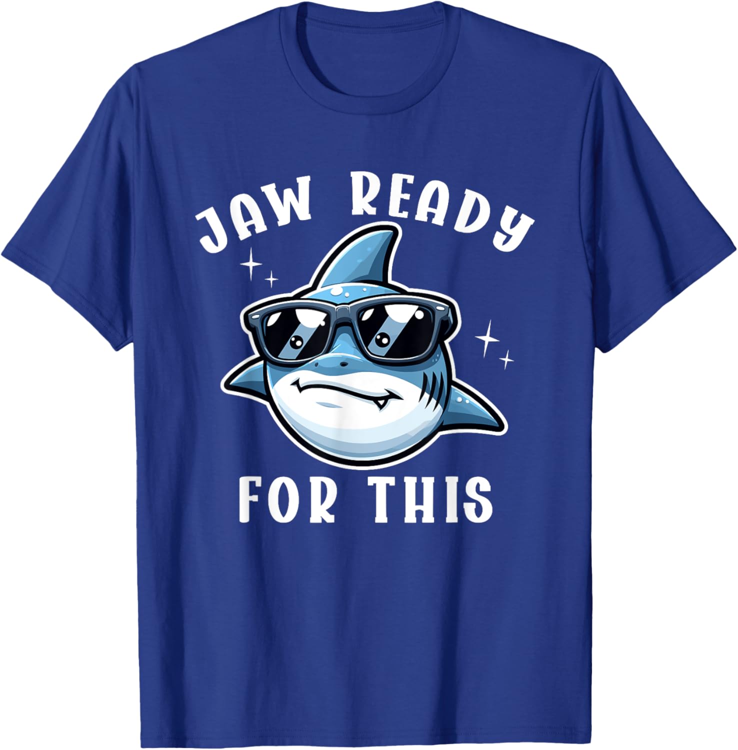 Jaw Ready For This Funny Cool Shark Sunglasses Ocean Animal T-Shirt - T-Shirt | Royal