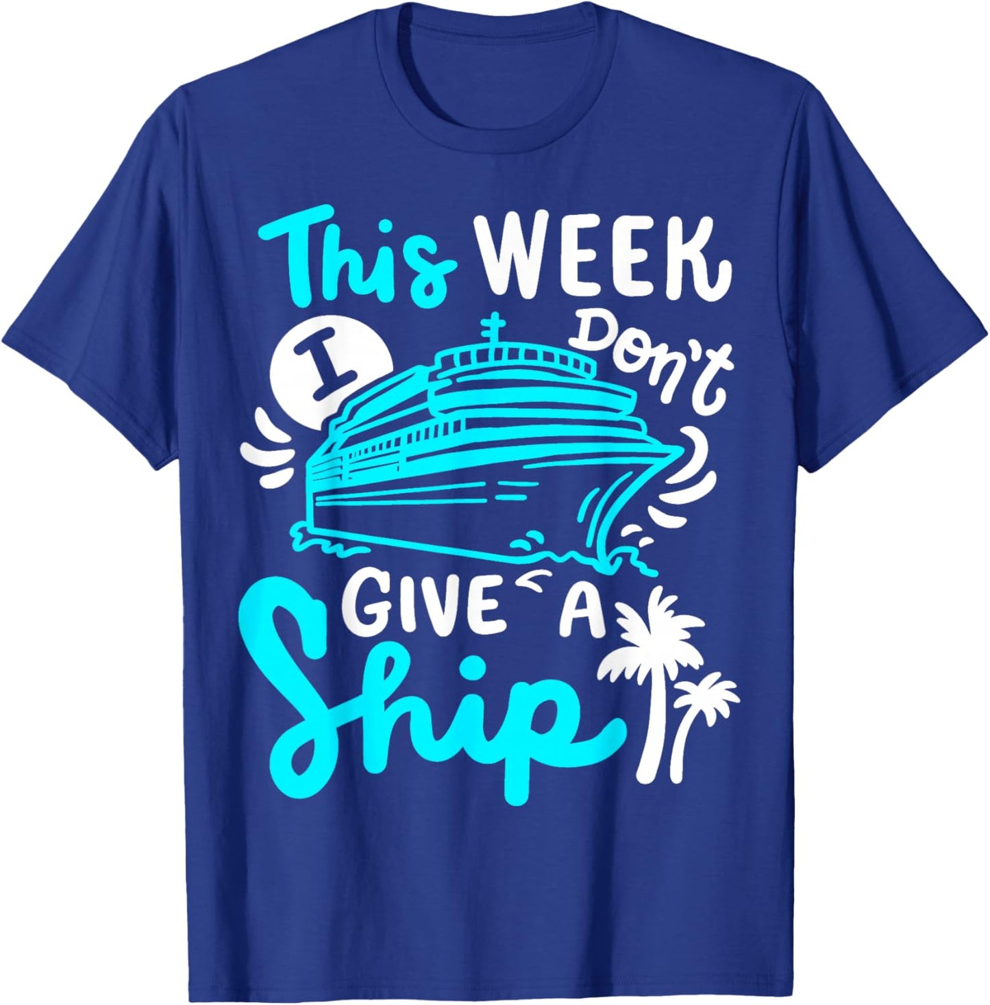 Cruise Cruising Ship T-Shirt - T-Shirt | Royal