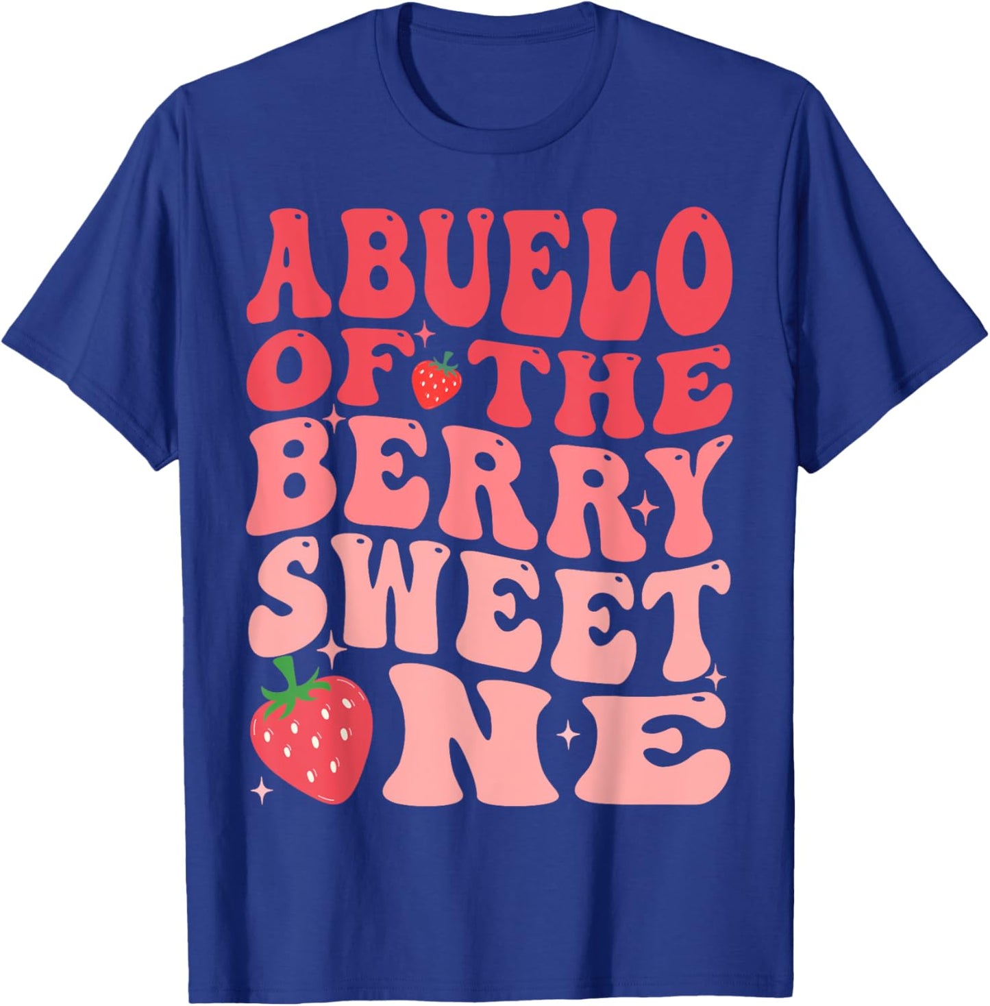 Abuelo Of The Berry Sweet One 1st Birthday Strawberry T-Shirt - T-Shirt | Royal